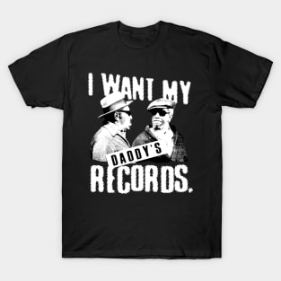 Fredd I Want My Daddy Records White T-Shirt